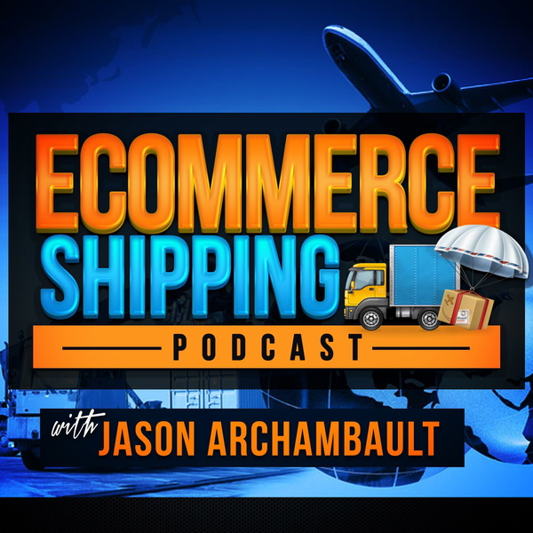 Artwork for The Ecommerce Shipping Podcast