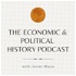 The Economic and Political History Podcast