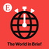 The World in Brief from The Economist