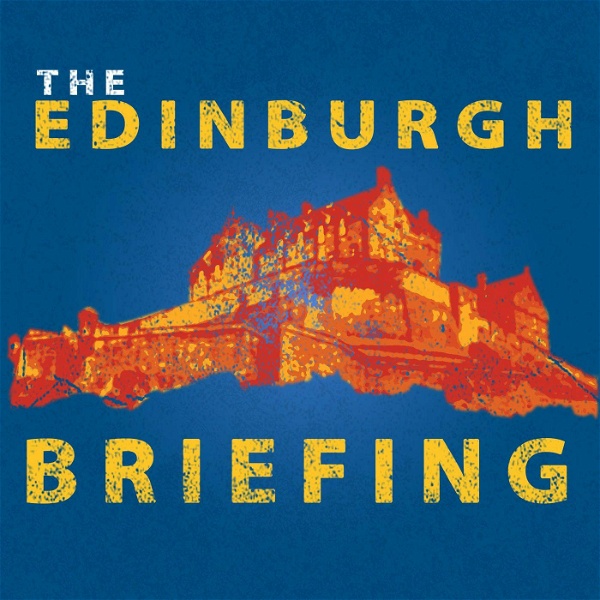 Artwork for The Edinburgh Briefing