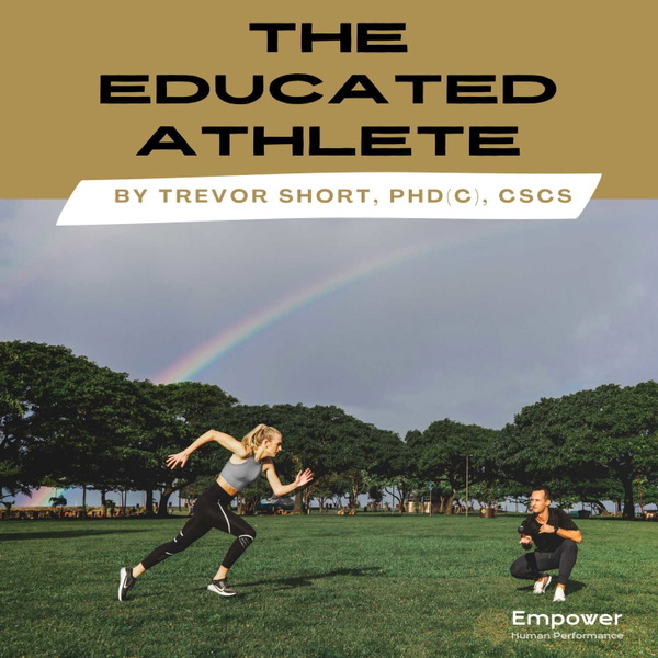 Artwork for The Educated Athlete Podcast
