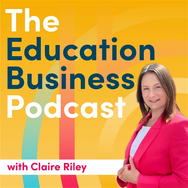 Artwork for The Education Business Podcast