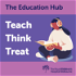 The Education Hub - Teach Think Treat