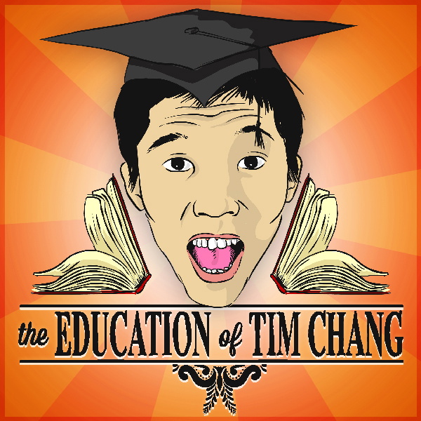 Artwork for The Education of Tim Chang