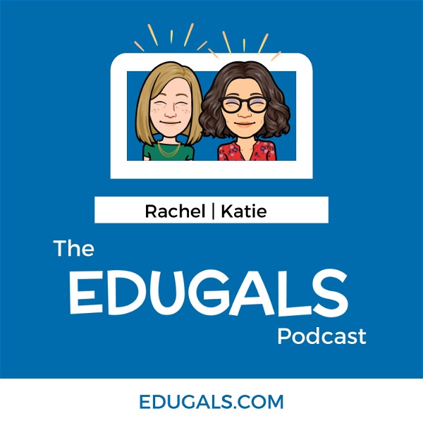 Artwork for The EduGals Podcast
