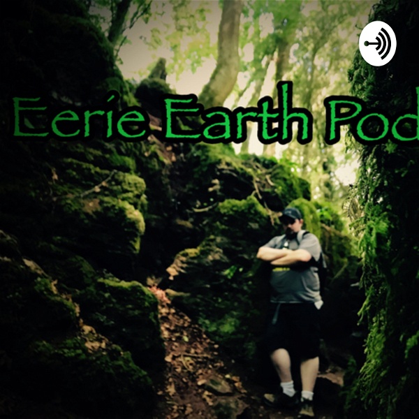 Artwork for The Eerie Earth Podcast