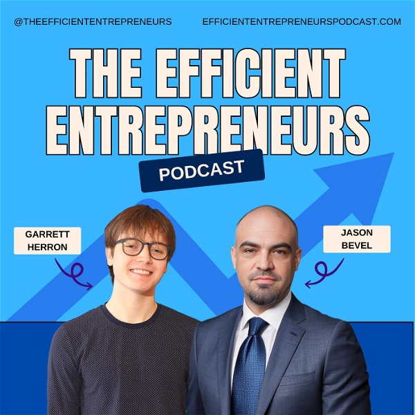 Artwork for The Efficient Entrepreneurs Podcast