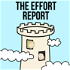 The Effort Report