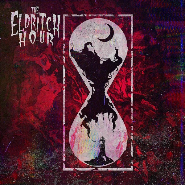 Artwork for The Eldritch Hour