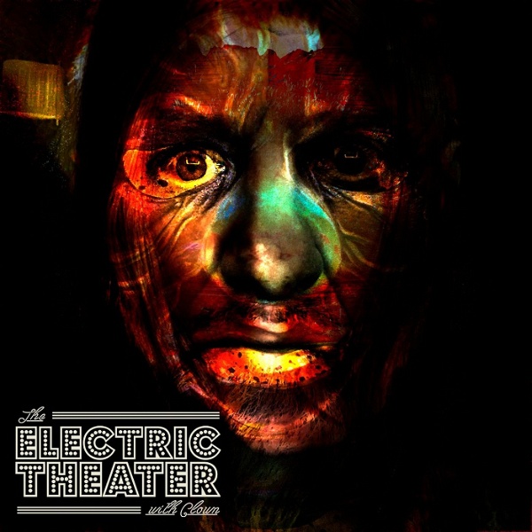 Artwork for The Electric Theater with Clown