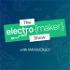 The Electromaker Show