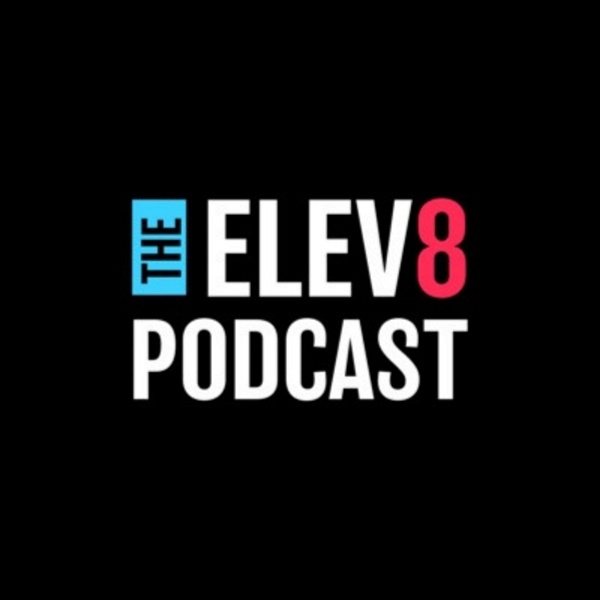 Artwork for The Elev8 Podcast