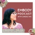 The Embody Podcast ❤ Self-Love & Healing