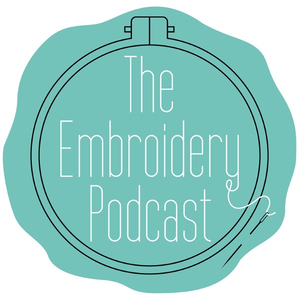 Artwork for The Embroidery Podcast