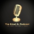 The Emet G. Podcast