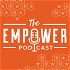 The Empower Podcast
