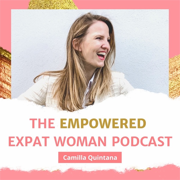 Artwork for The Empowered Expat Woman