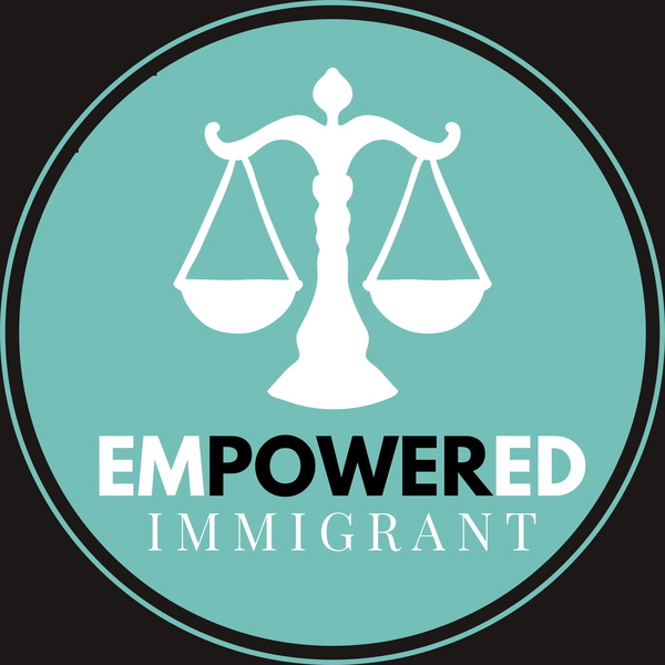 Artwork for The Empowered Immigrant