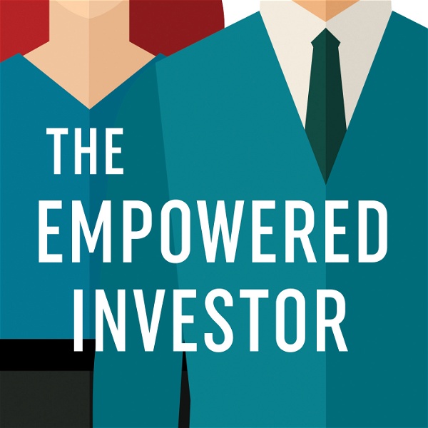 Artwork for The Empowered Investor