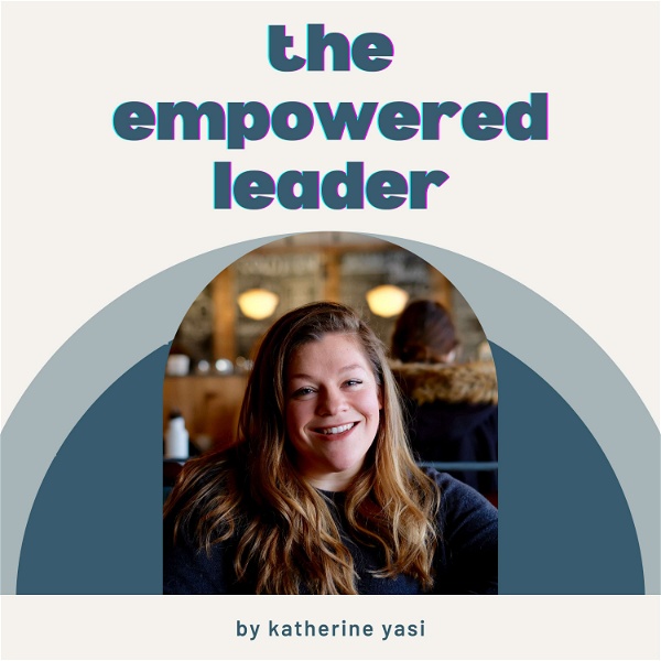 Artwork for The Empowered Leader