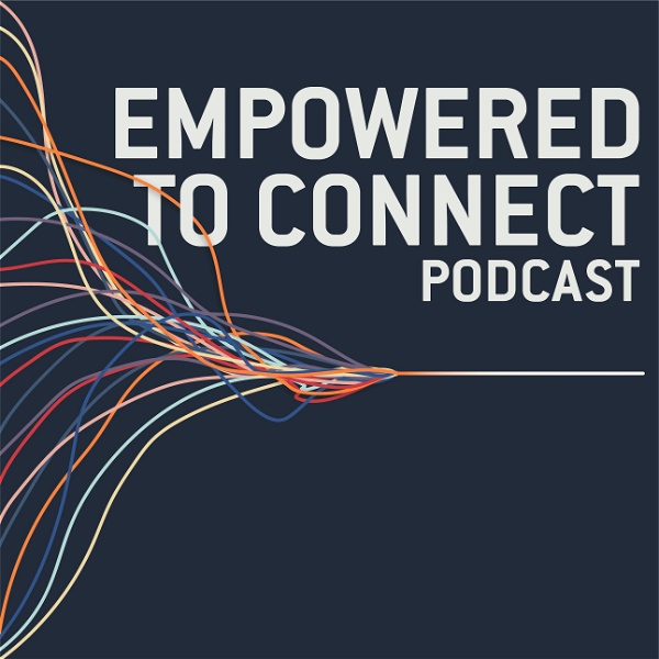 Artwork for Empowered to Connect Podcast