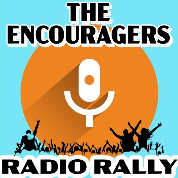 Artwork for The Encouragers Radio Rally