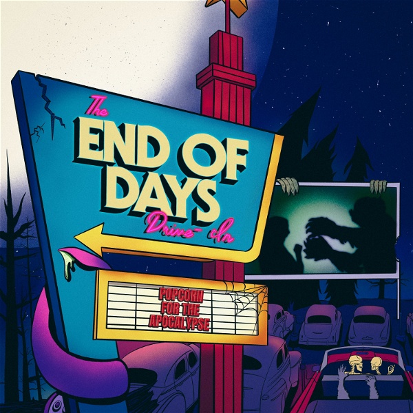 Artwork for The End of Days Drive-In