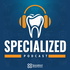 The Endo Files: The Endodontic Experts Podcast