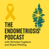 The Endometriosis Podcast