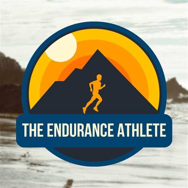Artwork for The Endurance Athlete Podcast