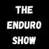 The Enduro Show