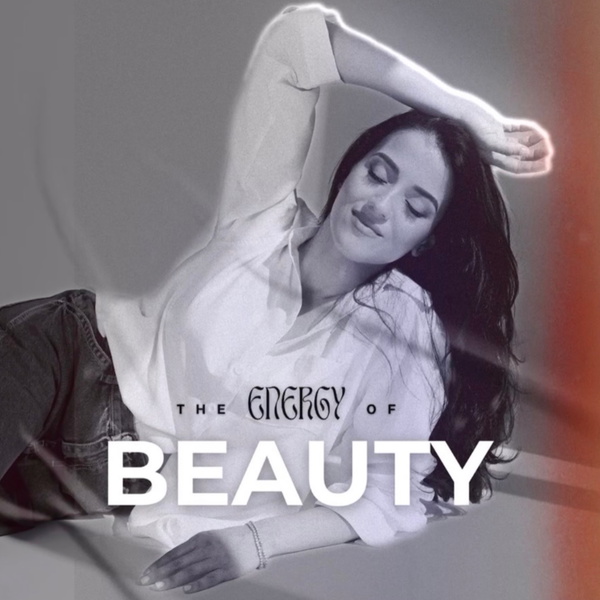 Artwork for The Energy of Beauty