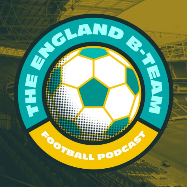 Artwork for The England B Team Football Podcast