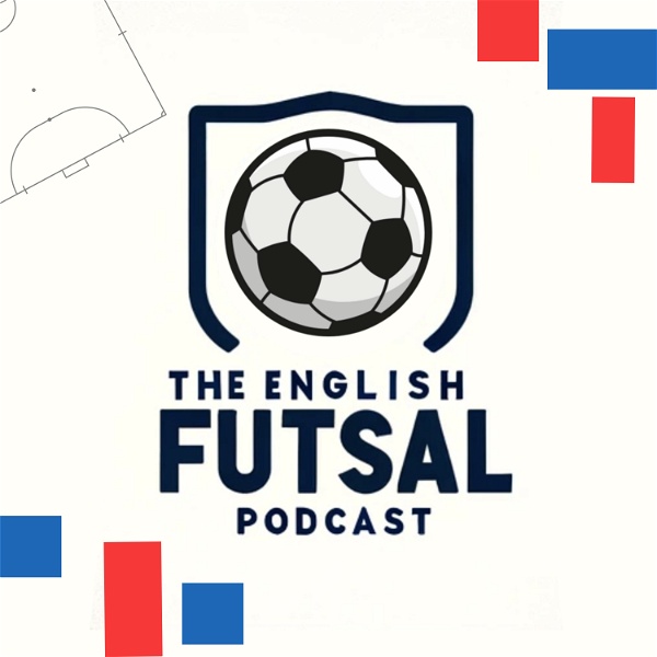 Artwork for The English Futsal Podcast
