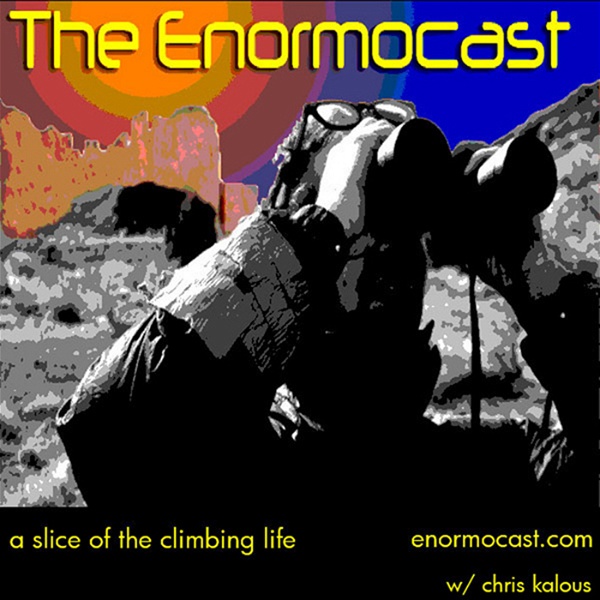 Artwork for The Enormocast: a climbing podcast