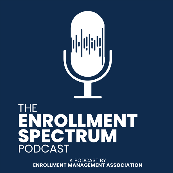 Artwork for The Enrollment Spectrum Podcast