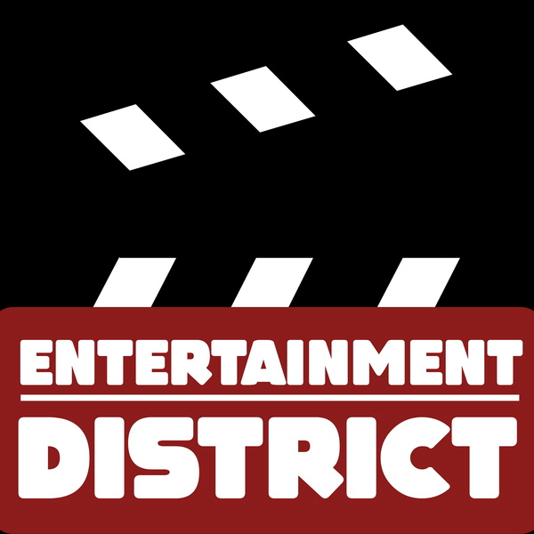 Artwork for The Entertainment District Podcast