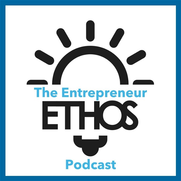 Artwork for The Entrepreneur Ethos
