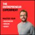 The Entrepreneur Experiment