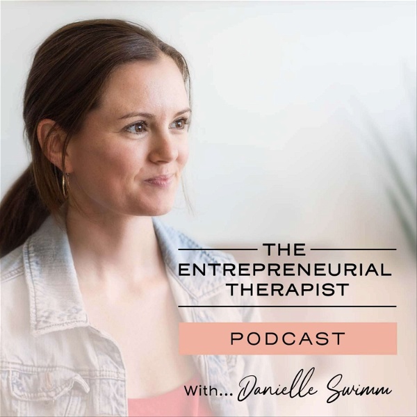 Artwork for The Entrepreneurial Therapist Podcast