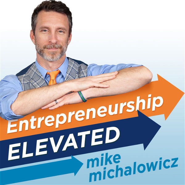 Artwork for The Entrepreneurship Elevated Podcast
