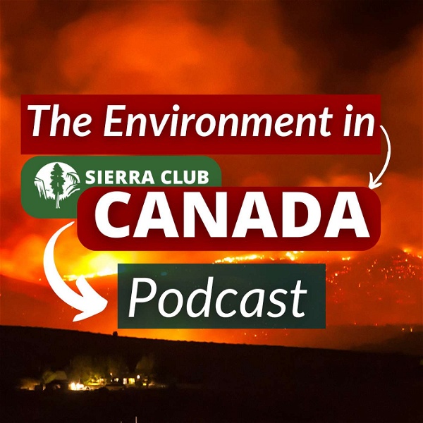 Artwork for The Environment in Canada Podcast