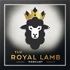 The Royal Lamb Podcast