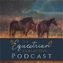The Equestrian Collective Podcast