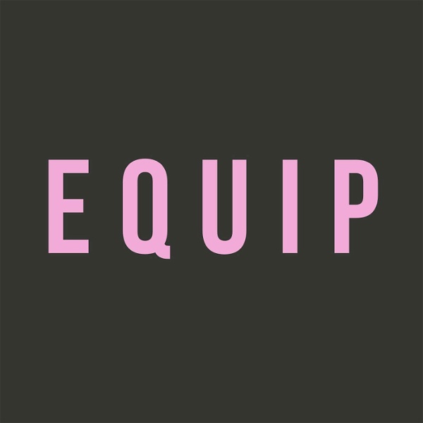 Artwork for The Equip Project Podcast