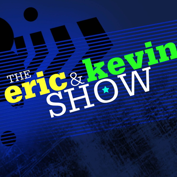 Artwork for The Eric and Kevin Show