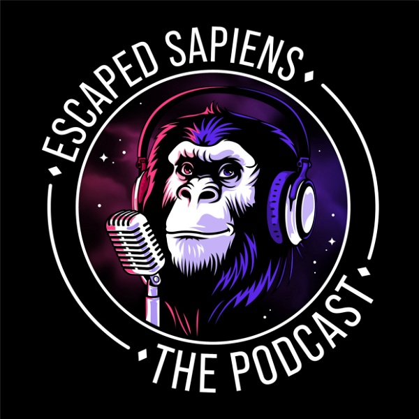 Artwork for The Escaped Sapiens Podcast