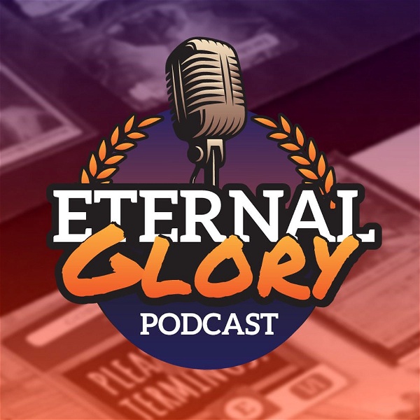 Artwork for The Eternal Glory Podcast