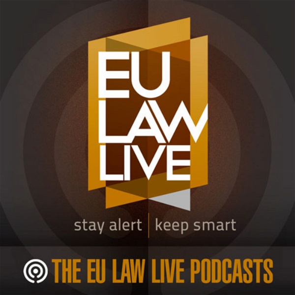 Artwork for The EU Law Live Conversation Series