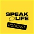 The Speak Life Podcast